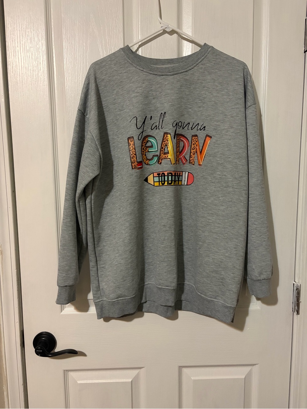 Y'all Gonna Learn Today Grey Graphic Crewneck Sweatshirt
